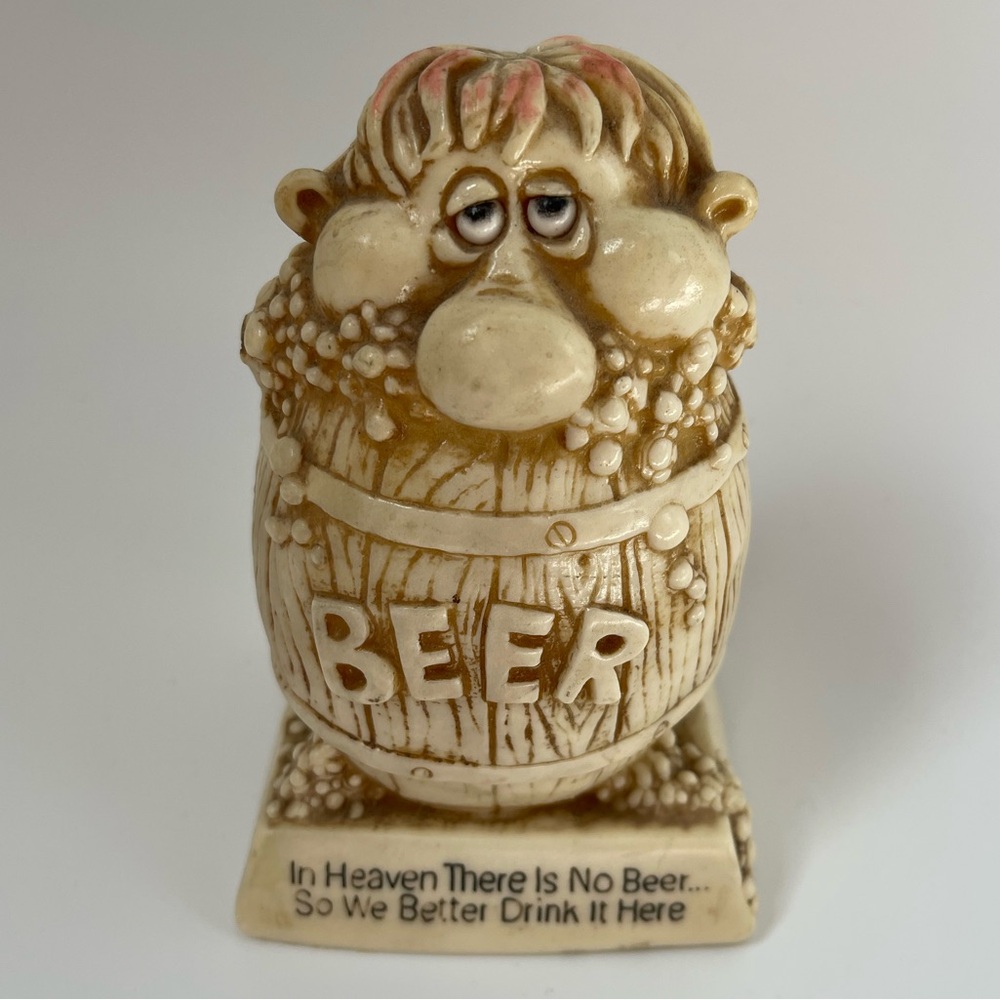 Vintage 1978 Russ Berrie "In Heaven There Is No Beer So We Better Drink It Here"